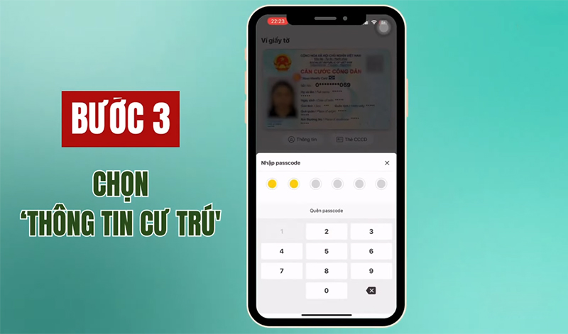 Chọn Thông tin cư trú và nhập Passcode để xem thông tin hộ khẩu