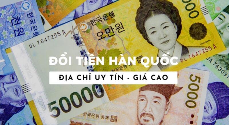 Có thể đổi 1000 won VND hôm nay ở đâu an toàn